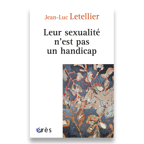 Illustration de la couverture de l'ouvrage Leur sexualité n'est pas un handicap