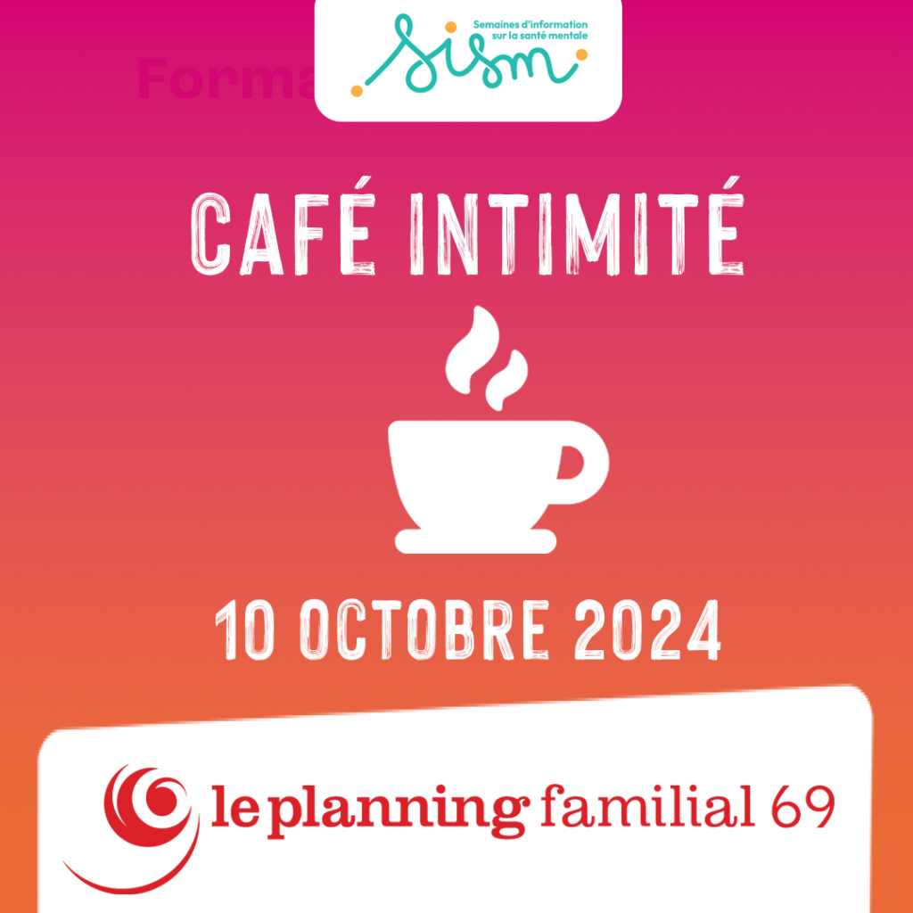 Café intimité du Planning Familial 69 le 10 octobre