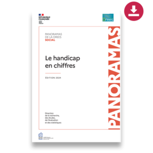 Panoramas de la DREES : le Handicap en chiffres - Edition 2024 ...
