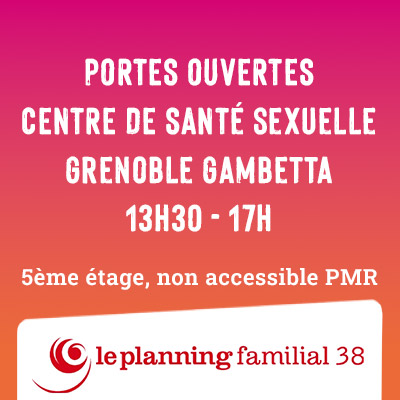 Journée portes ouvertes au centre de santé sexuelle du Planning familial grenoble gambetta