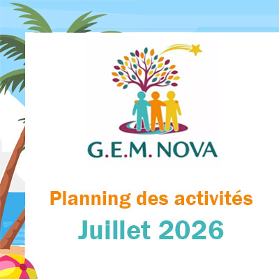 Planning des activités du mois de Juillet du GEM Nova - Lyon