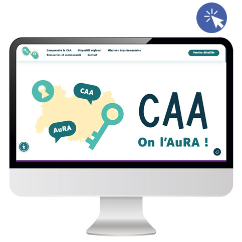 Dispositif CAA - Communication Alternative et Améliorée - en Auvergne-Rhône-Alpes