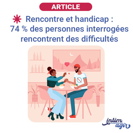 https://intimagir-ara.fr/rencontre-et-handicap-une-enquete-revele-les-principaux-obstacles-et-les-attentes-des-personnes-concernees-en-auvergne-rhone-alpes/