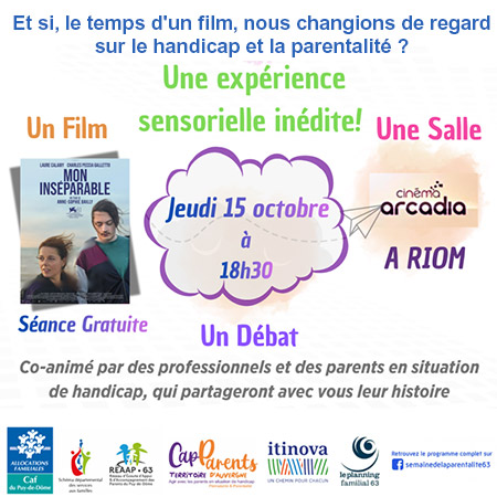 Ciné-débat Mon inséparable. Parentalité et handicap, Riom - 63