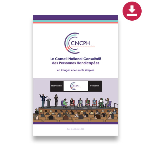 Conseil national consultatif des personnes handicapées (CNCPH), en images et en mots simples