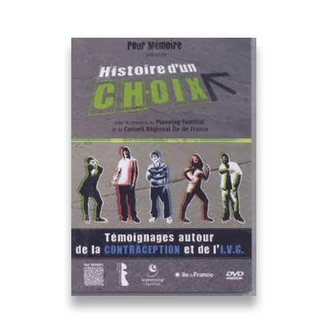 DVD Histoire d'un choix sur la contraception et l'IVG