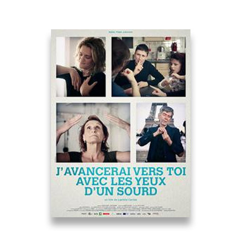 Documentaire : j'avancerai vers toi avec les yeux d'un sourd