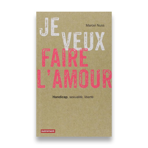 Livre Je veux faire l'amour