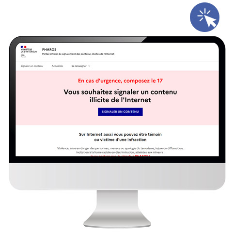Site Pharos : signalement de contenus illicites en ligne